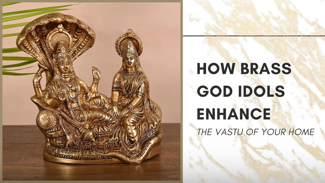 How Brass God Idols Enhance the Vastu of Your Home