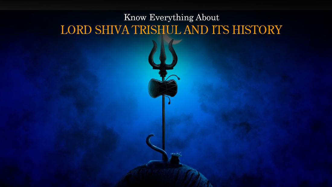 Exploring the Spiritual Significance of Lord Shiva's Trishul